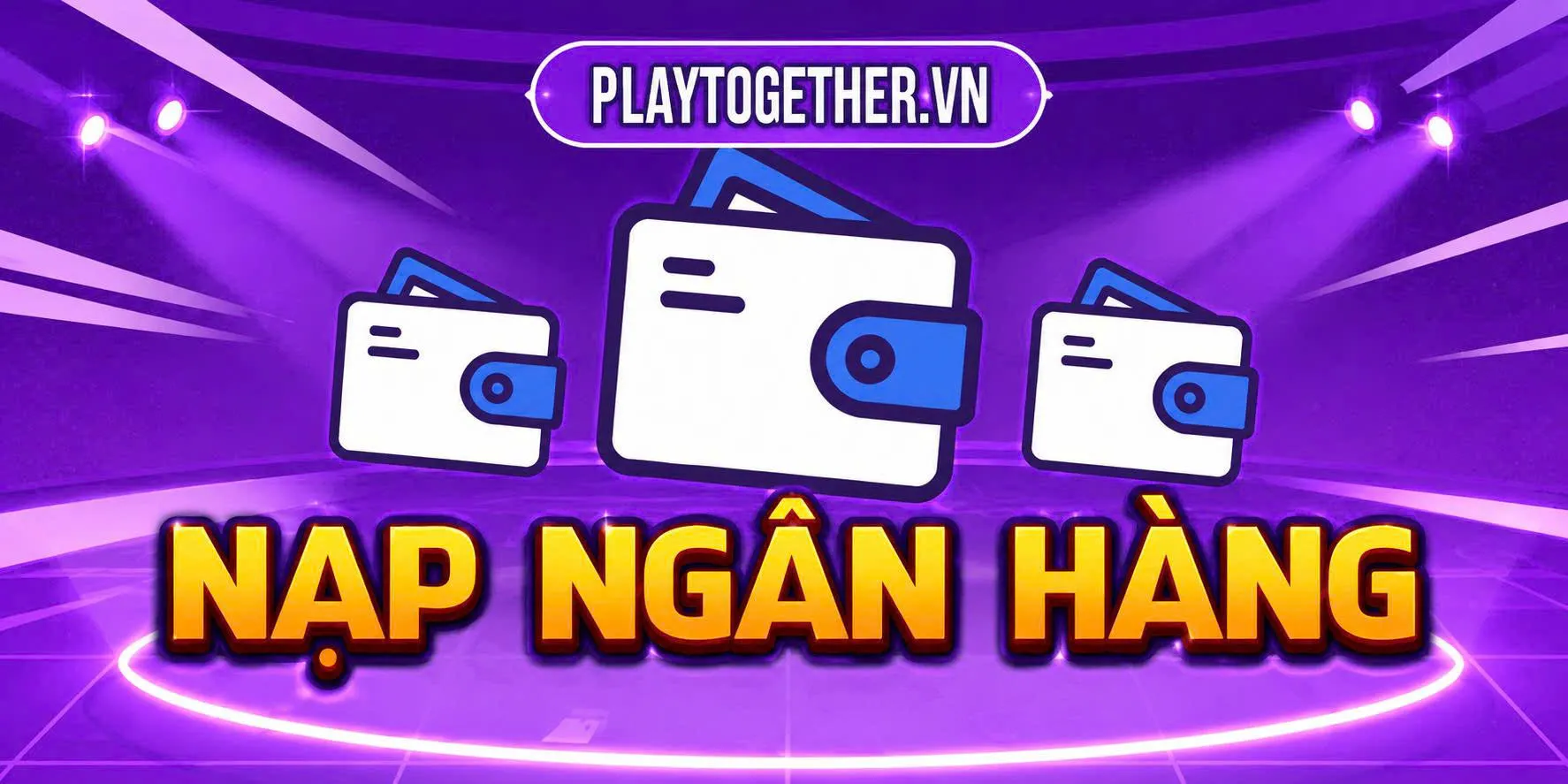 NẠP NGÂNG HÀNG